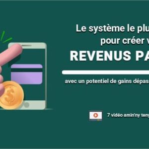 Le système le plus simple pour créer vos revenus passifs